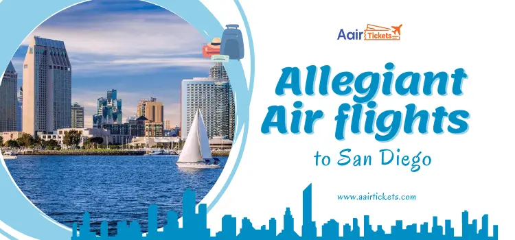 Allegiant flights to San Diego