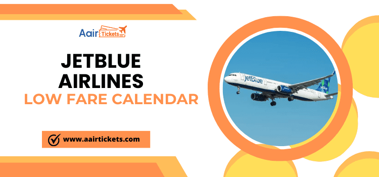 JetBlue Low Fare Calendar