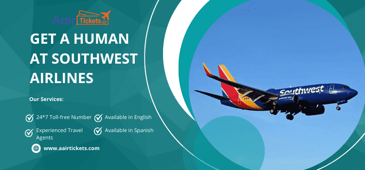 Get a Human at Southwest Airlines