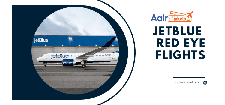 JetBlue Airlines Red Eye Flights