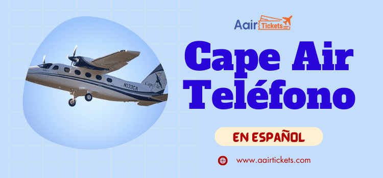 Cape Air Teléfono