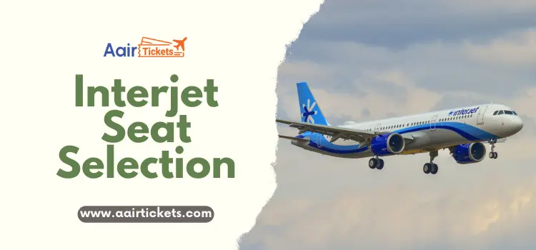 Interjet Seat Selection