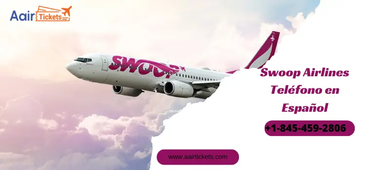 Swoop Airlines Teléfono