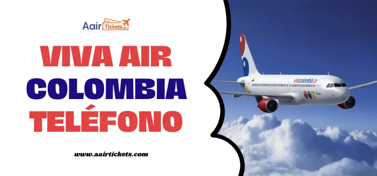 Viva Air Colombia Teléfono