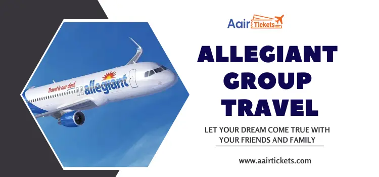 Allegiant Group Travel