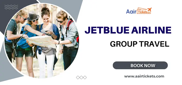 JetBlue Airlines Group Travel