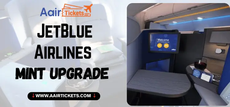 JetBlue Airlines Mint Upgrade