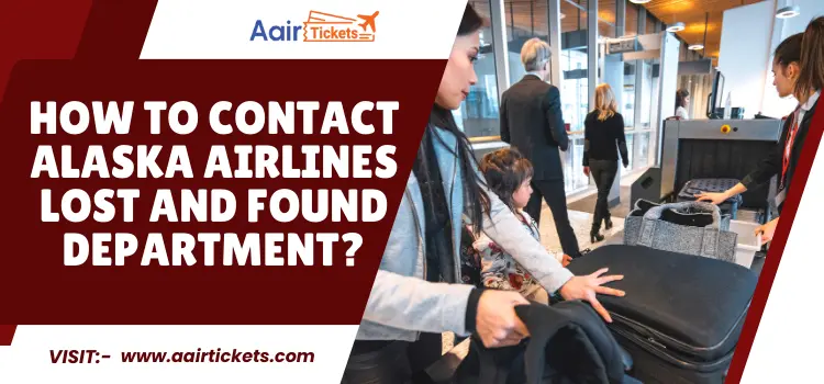 Alaska Airlines Lost and Found