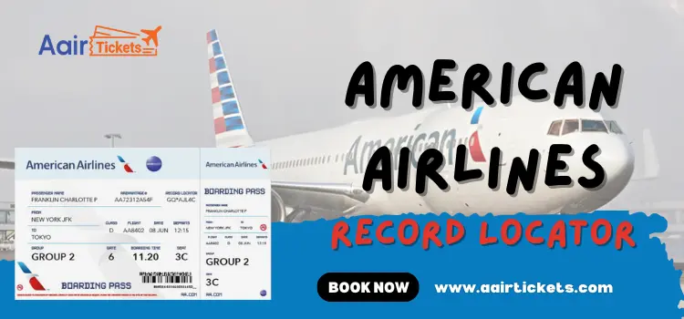 American Airlines Record Locator