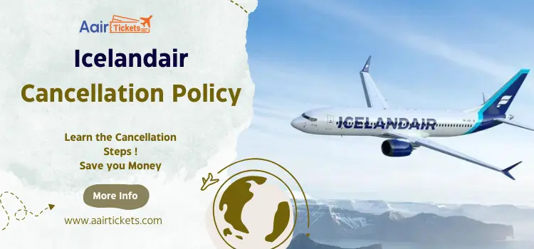 Icelandair Cancellation Policy