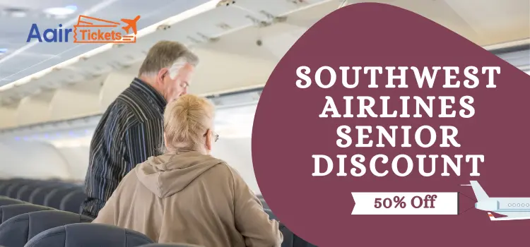Southwest Airlines Senior Discount