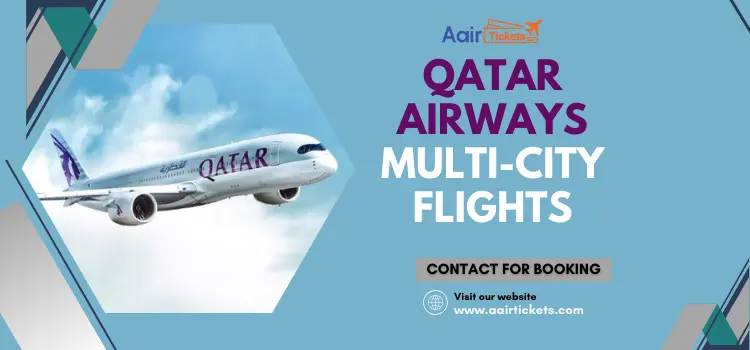 Qatar Airways Multi-City Flights