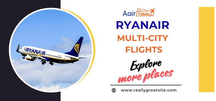 Ryanair Multi City Flights