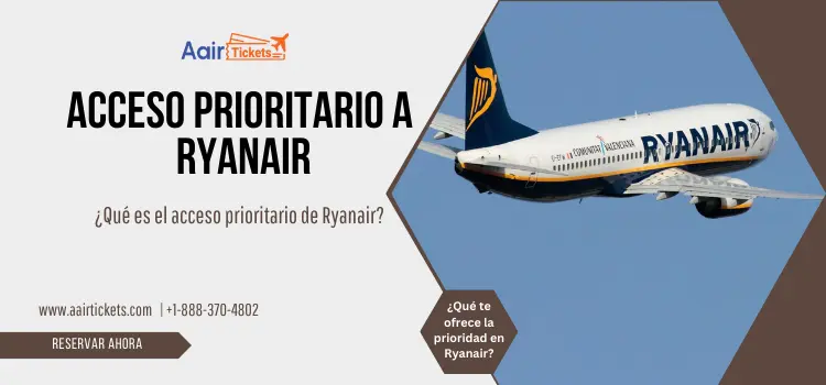Acceso Prioritario a Ryanair